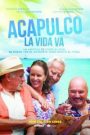 Acapulco la vida va