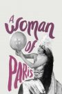 Una mujer de París (A Woman of Paris: A Drama of Fate)