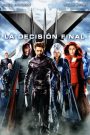 X-Men: La decisión final (X-Men 3: The Last Stand)