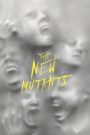 Los Nuevos Mutantes / The New Mutants