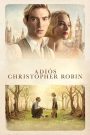 Hasta Pronto Christopher Robin / Goodbye Christopher Robin