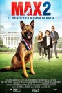Max 2 El Heroe De La Casa Blanca / Max 2: White House Hero