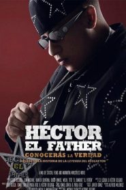 Héctor El Father: Conocerás la verdad