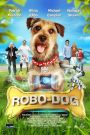 Mi Perro Es Un Robot  / Robo-Dog