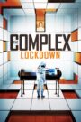 The Complex: Lockdown 2020