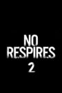 No Respires 2 2021