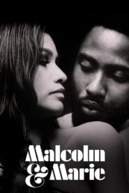 Malcolm y Marie 2021
