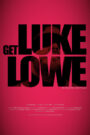 Get Luke Lowe 2020