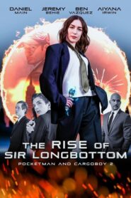 The Rise of Sir Longbottom 2021