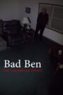Bad Ben – The Mandela Effect 2018
