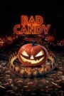 Bad Candy 2021
