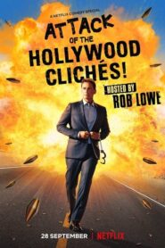 Attack of the Hollywood Clichés! 2021
