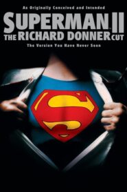 Superman II: El montaje de Richard Donner 2006