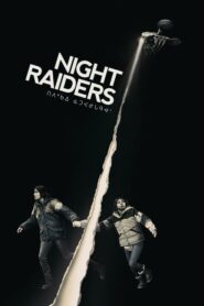 Night Raiders 2021