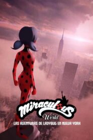 Miraculous World: Las aventuras de Ladybug en Nueva York 2020