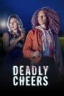 Deadly Cheers 2022