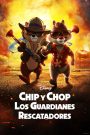 Chip y Chop: Los guardianes rescatadores 2022