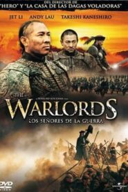 The Warlords: Los señores de la guerra 2007