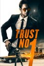Trust No 1 2019