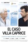 El caso Villa Caprice 2021