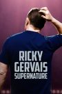 Ricky Gervais: SuperNature 2022